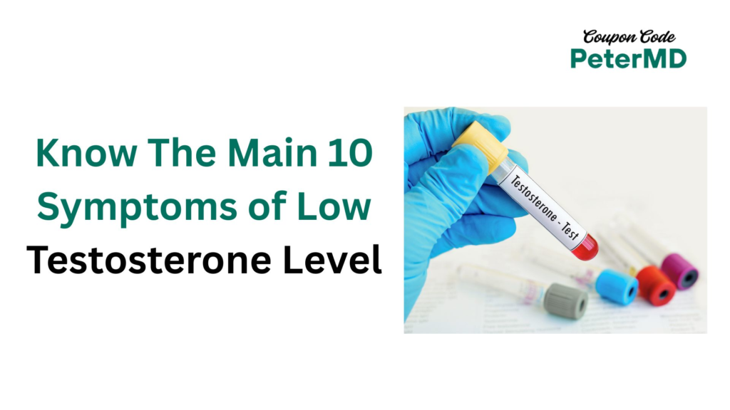 10 low testosterone symptoms
