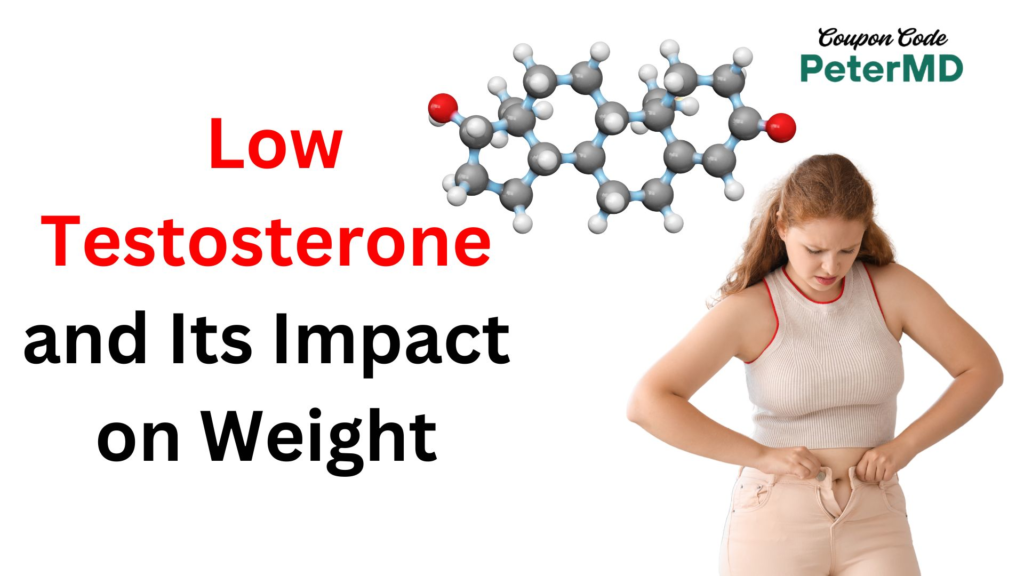 Low T and Weight gain